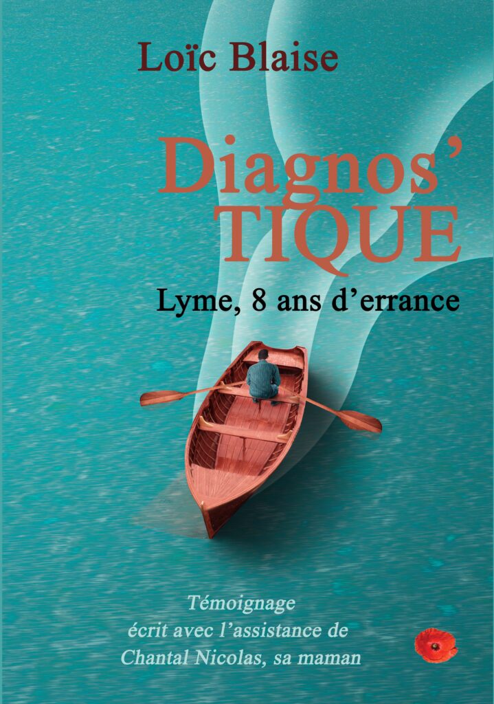 Diagnos'tique. Lyme, 8 ans d'errance